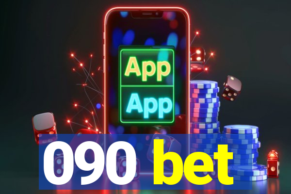 090 bet